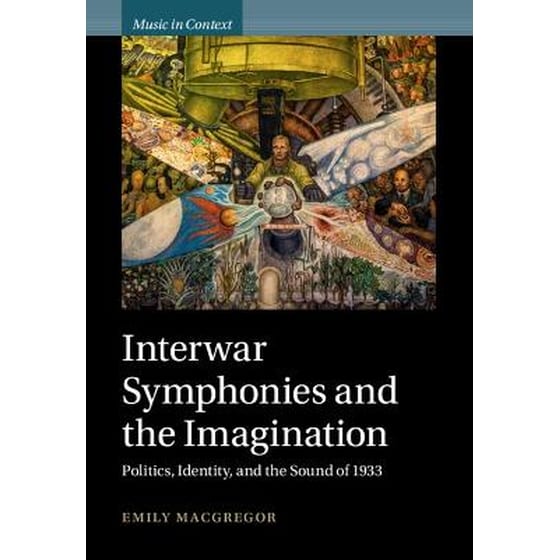 Interwar Symphonies and the Imagination image 0