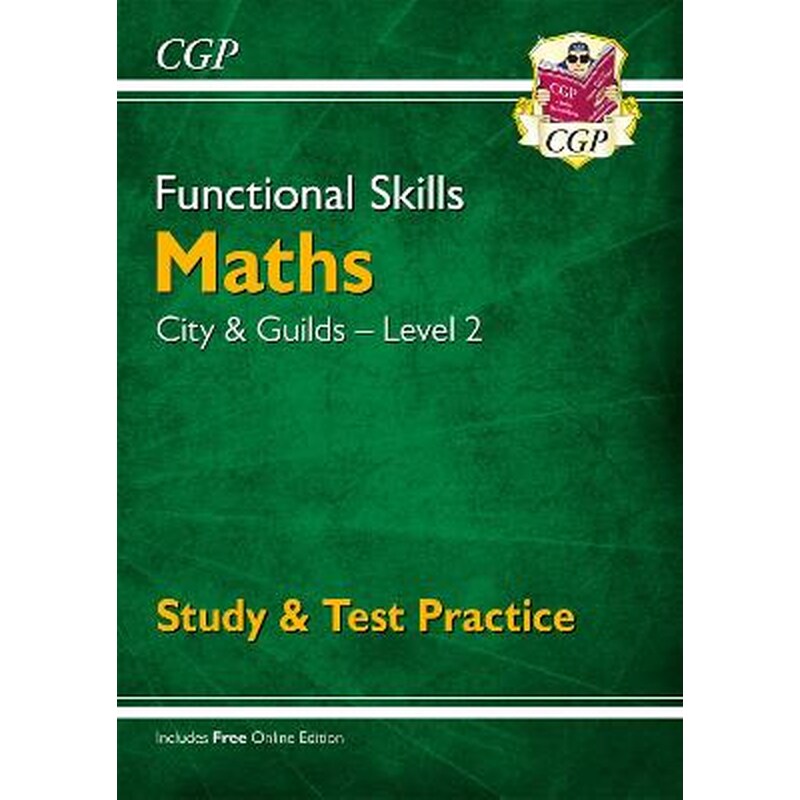 Functional Skills Maths: City Guilds Level 2 - Study Test Practice