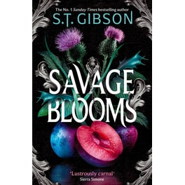 Savage Blooms