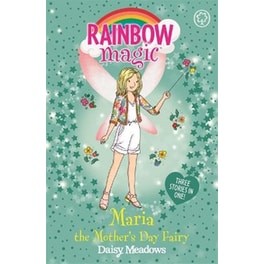 Rainbow Magic: Maria the Mother's Day Fairy