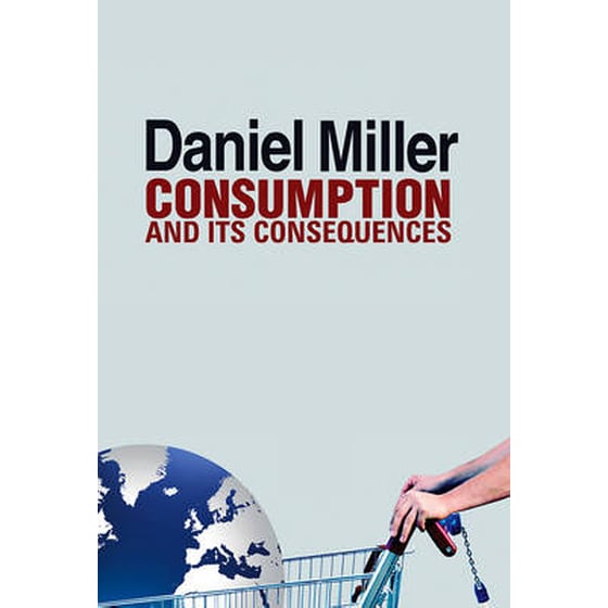 Consumption and Its Consequences image 0