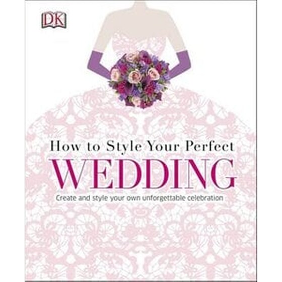 How to Style Your Perfect Wedding image 0