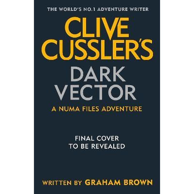 Clive Cusslers Dark Vector