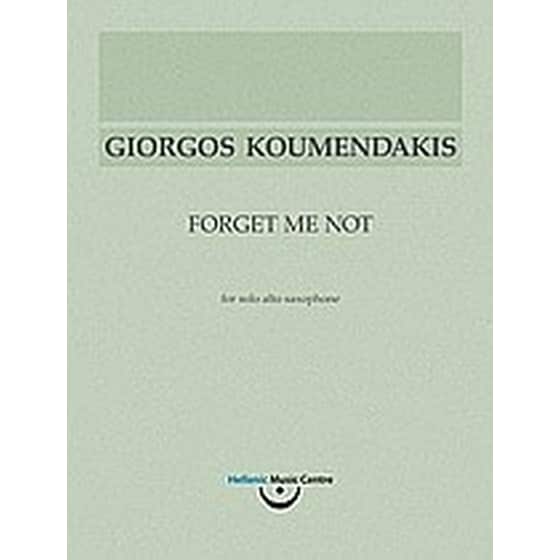 Γιώργος Κουμεντάκης, Forget Me Not- για σόλο άλτο σαξόφωνο image 0