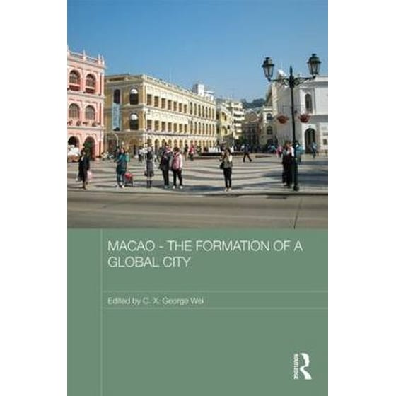 Macao - The Formation of a Global City image 0