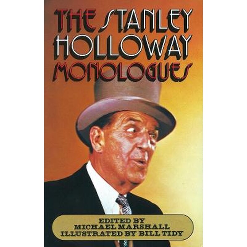 Stanley Holloway Monologues