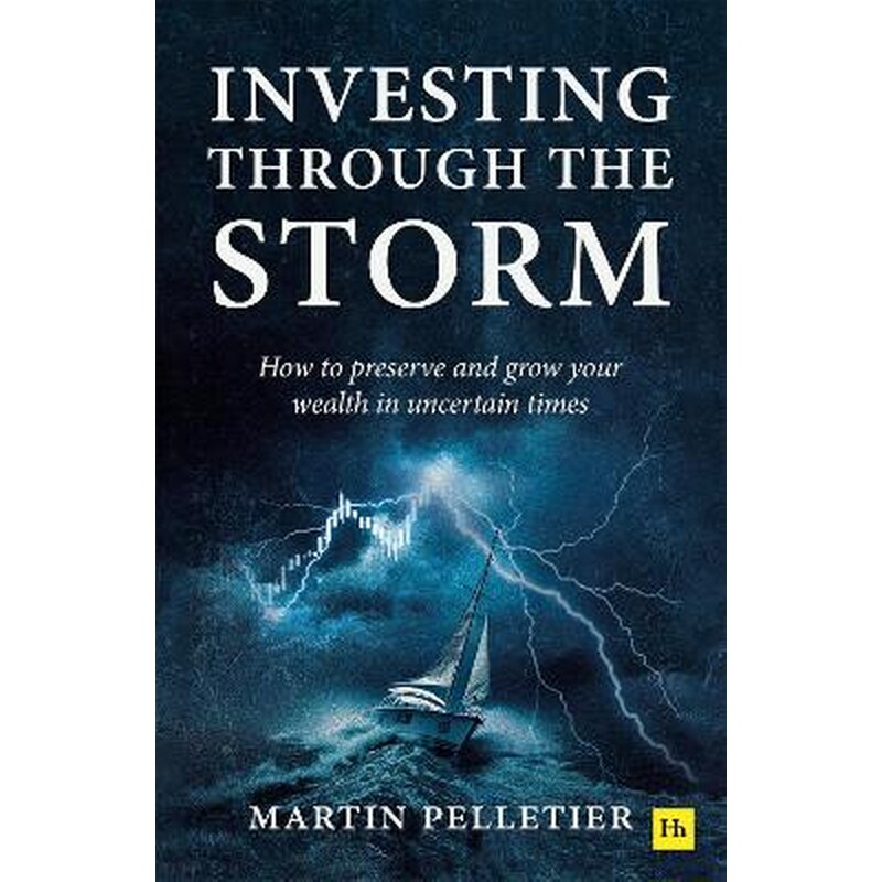 Investing Through The Storm