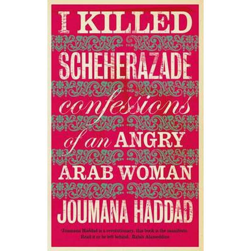 I Killed Scheherazade
