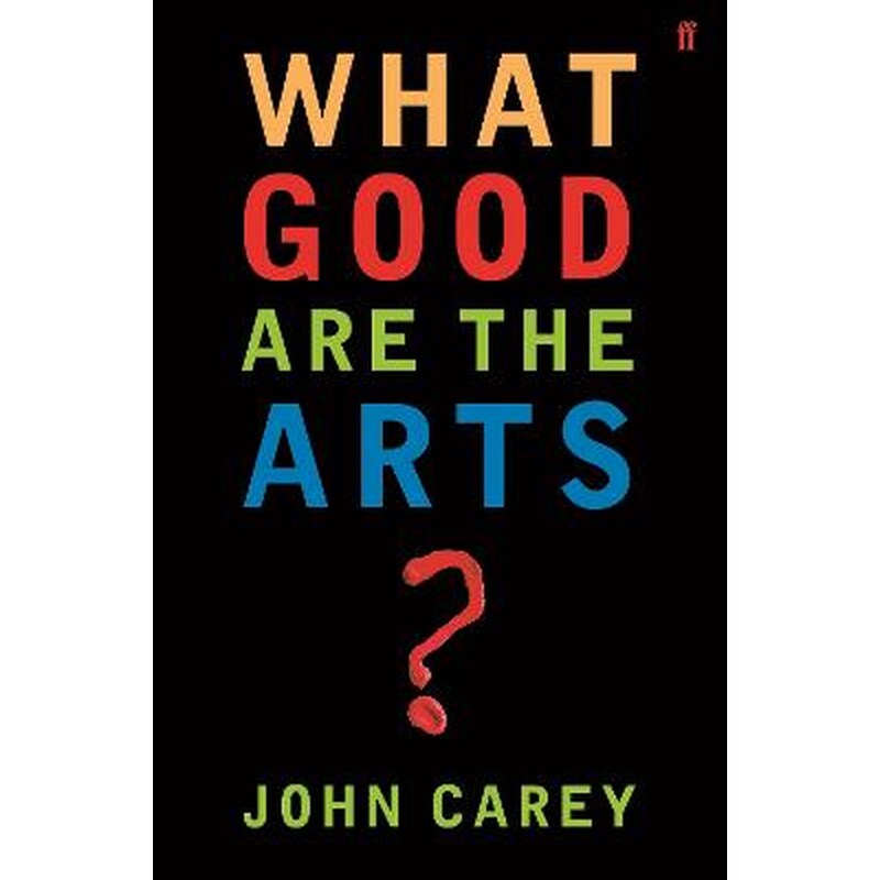 What Good are the Arts?