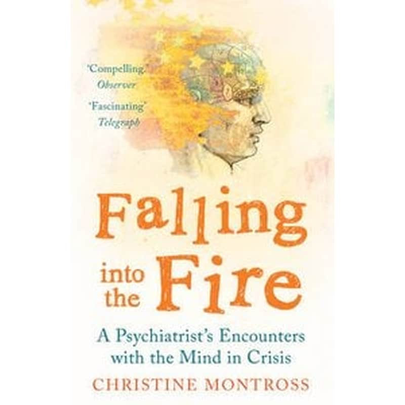 Falling into the Fire