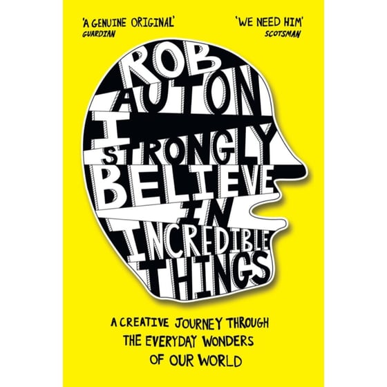 I Strongly Believe in Incredible Things image 0