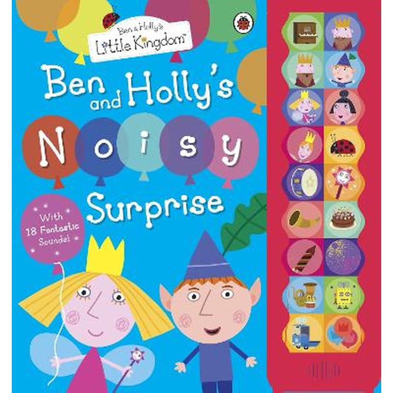 Ben and Hollys Little Kingdom: Ben and Hollys Noisy Surprise