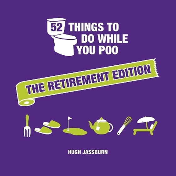 52 Things to Do While You Poo: The Retirement Edition image 0