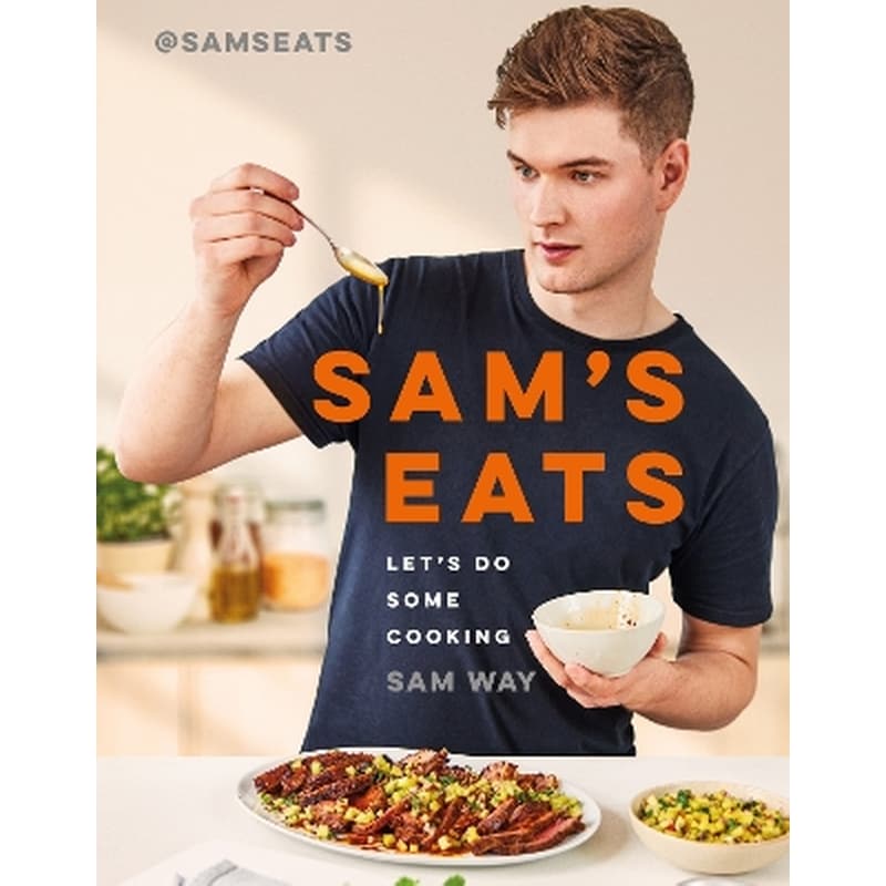 Sams Eats - Lets Do Some Cooking
