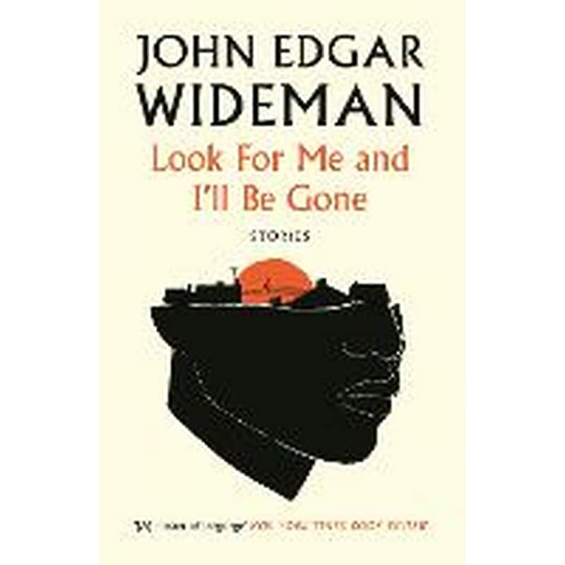 Look For Me and Ill Be Gone