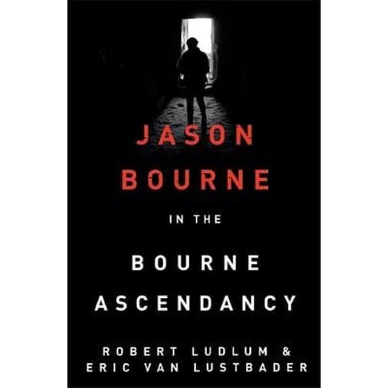 Robert Ludlums the Bourne Ascendancy