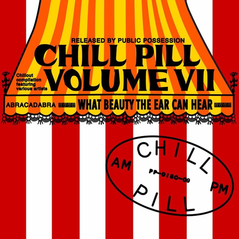 Chill Pill Volume VII (CD)