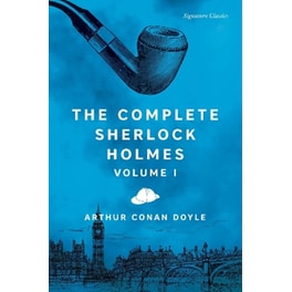 The Complete Sherlock Holmes, Volume I
