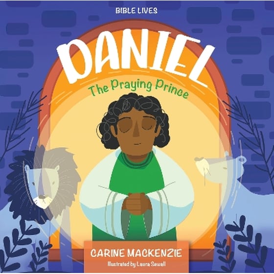 Daniel: The Praying Prince image 0