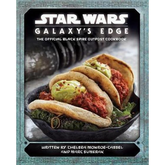 Star Wars - Galaxy's Edge: The Official Black Spire Outpost Cookbook image 0