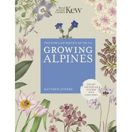 Kew Gardener's Guide to Growing Alpines