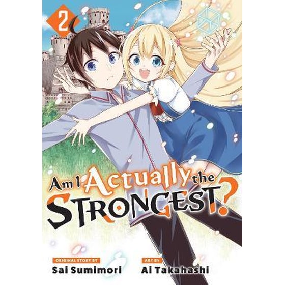 Am I Actually the Strongest? 2 (Manga) image 0