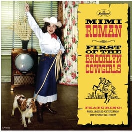 FIRST OF THE BROOKLYN COWGIRLS