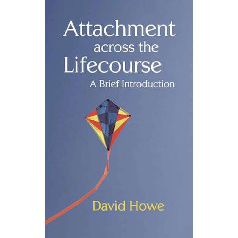 Attachment Across the Lifecourse 0933978