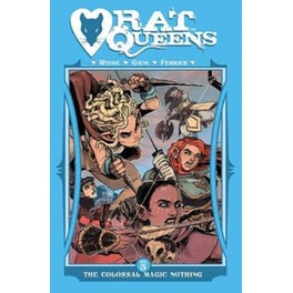 Rat Queens Volume 5- The Colossal Magic Nothing