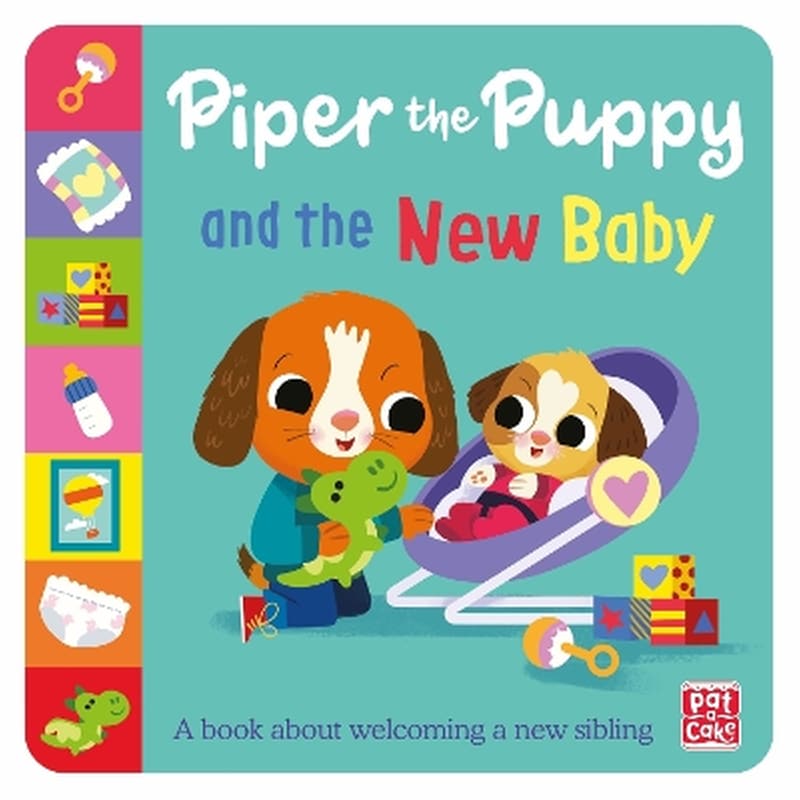 First Experiences: Piper the Puppy and the New Baby