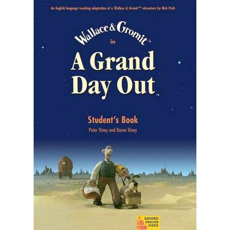 A Grand Day Out (TM): Student Book