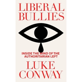 Liberal Bullies