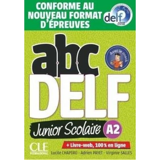 ABC DELF Junior: Livre de l'eleve A2 + DVD + Livre-web -  Epreuves 2020 image 0