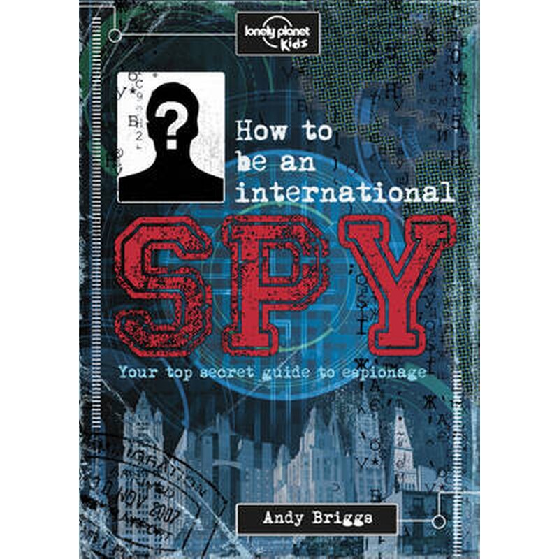 How to be an International Spy