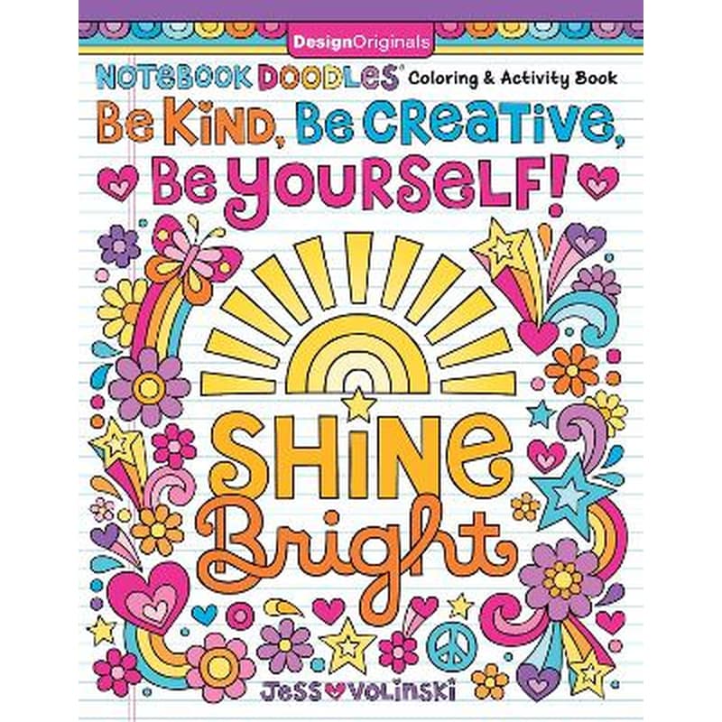 Notebook Doodles Be Kind, Be Creative, Be Yourself!