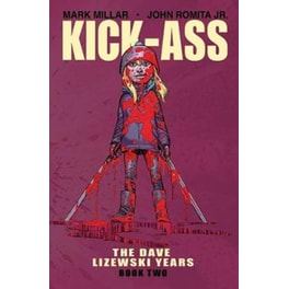 Kick-Ass- The Dave Lizewski Years Book Two
