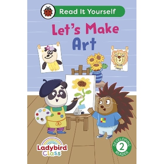 Ladybird Class Let's Make Art: Read It Yourself - Level 2 Developing Reader image 0