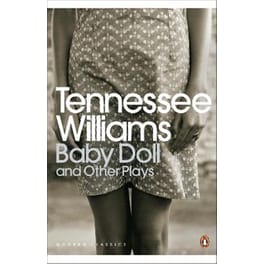 Baby Doll and Other Plays