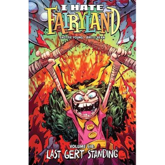 I Hate Fairyland Volume 6: Last Gert Standing image 0