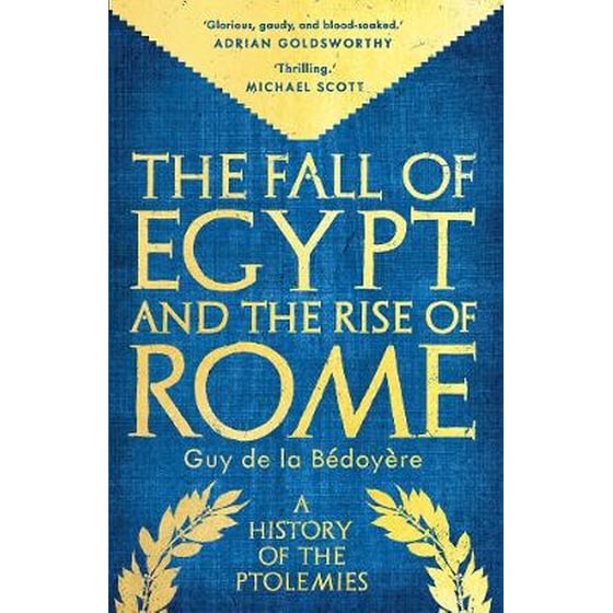 The Fall of Egypt and the Rise of Rome image 0
