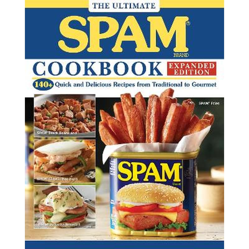 The Ultimate SPAM Cookbook Expanded Edition