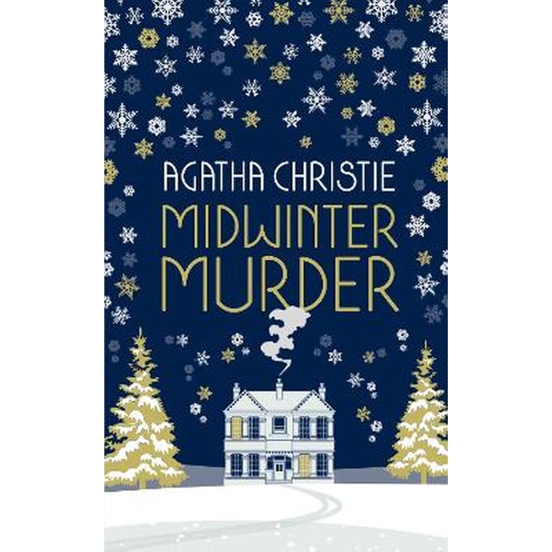 Midwinter Murder: Fireside Mysteries from the Queen of Crime