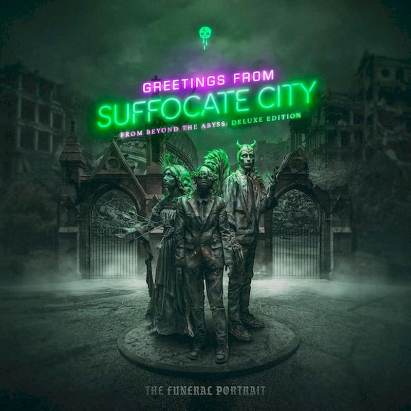 Greetings From Suffocate City: From Beyond the Abyss (Deluxe Edition)