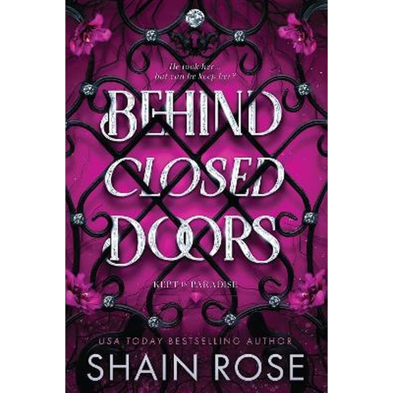 Behind Closed Doors