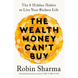 The Wealth Money Can't Buy