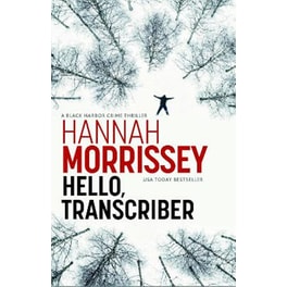 Hello, Transcriber