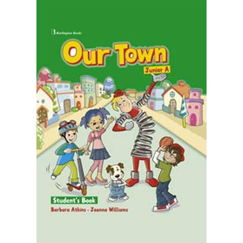 Our Town Junior A Students Book (+ Booklet)