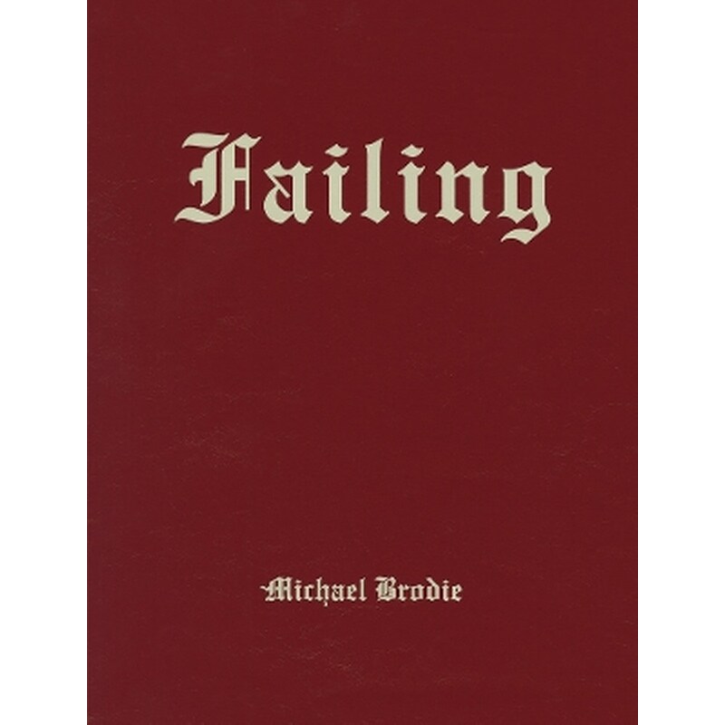 Michael Brodie: Failing