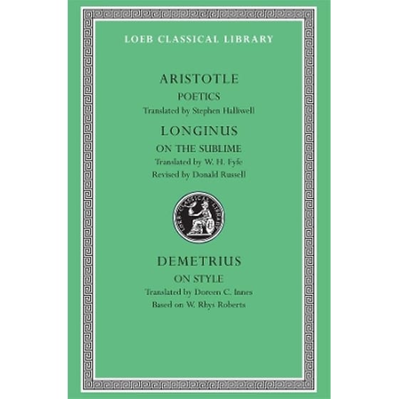 Poetics. Longinus: On the Sublime. Demetrius: On Style image 0