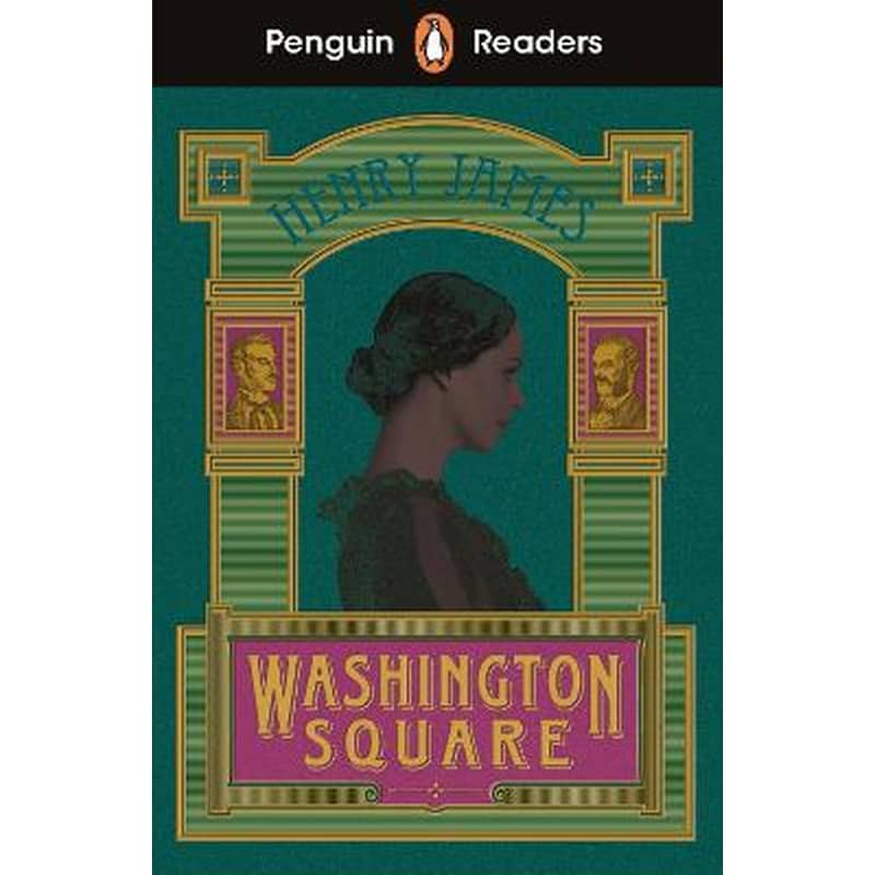 Penguin Readers Level 4: Washington Square (ELT Graded Reader)